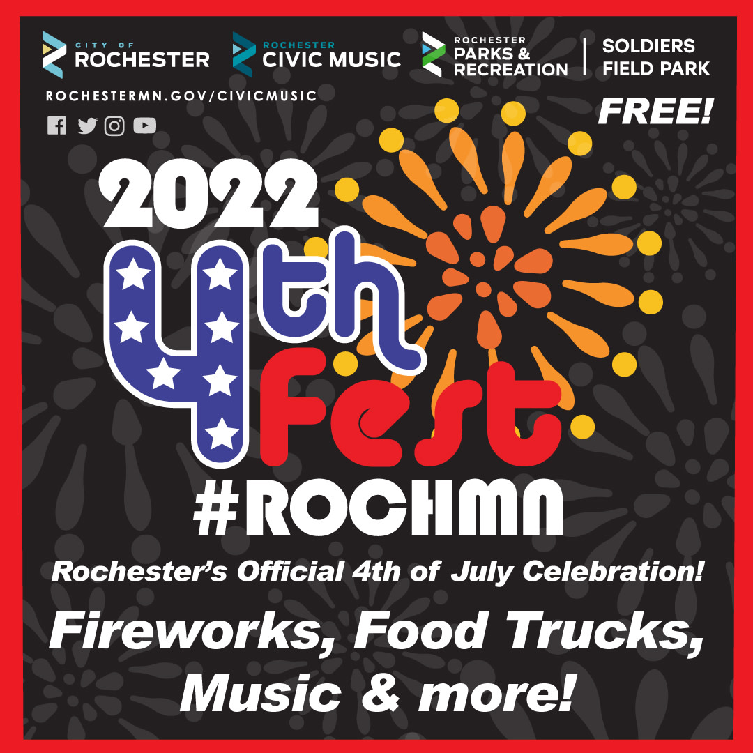 4th Fest Rochester's Official 4th of July Celebration FREE