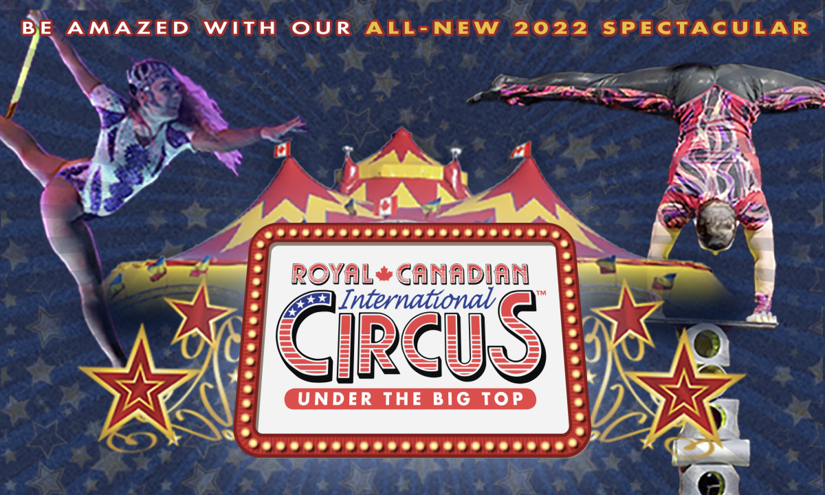 Royal Canadian International Circus under the Big Top Explore Minnesota